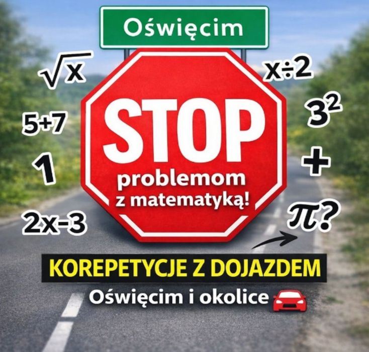 Korepetycje z DOJAZDEM -  !  - Matematyka - ! -