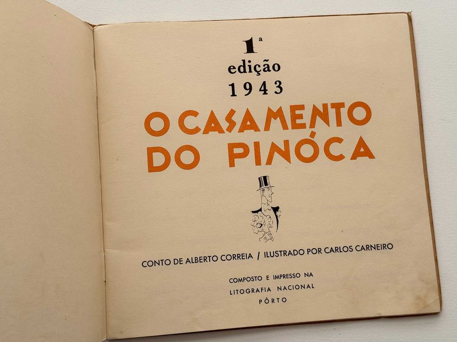 1943, O Casamento do Pinoca. 1ª Edição.
