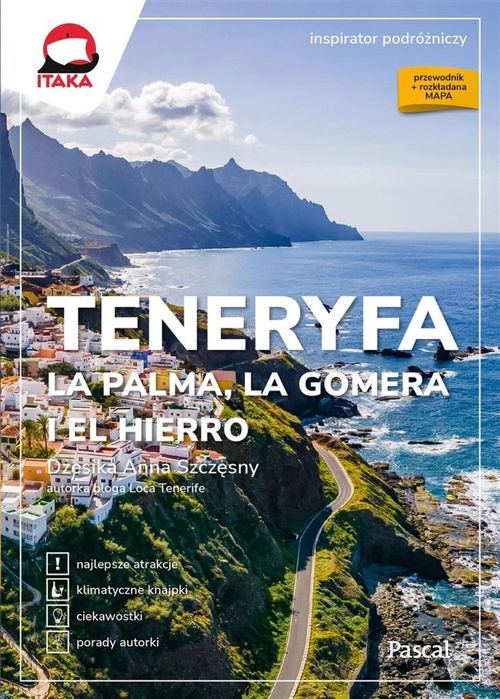Teneryfa, La Palma, La Gomera i El Hierro Anna Dżesika-Szczęsny Rok