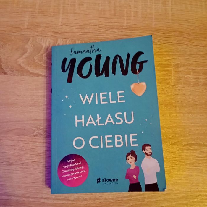 Wiele Hałasu o Ciebie. Samantha Young
