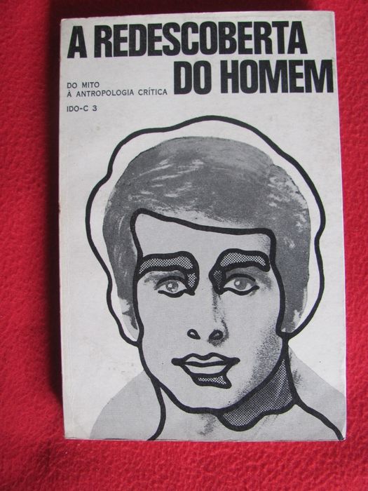 A Redescoberta do Homem - Do Mito à Antropologia Crítica