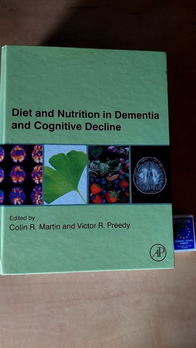 Okazja medycyna Diet and Nutrition in Dementia and Cognitive Decline