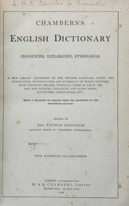 "Chamber`s english dictionary pronouncing , explanatory, etymological"