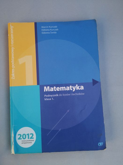 Książka do matematyki - LICEUM/technikum klasa 1 i 2