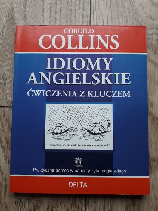 Idiomy angielskie ćwiczenia z kluczem Collins