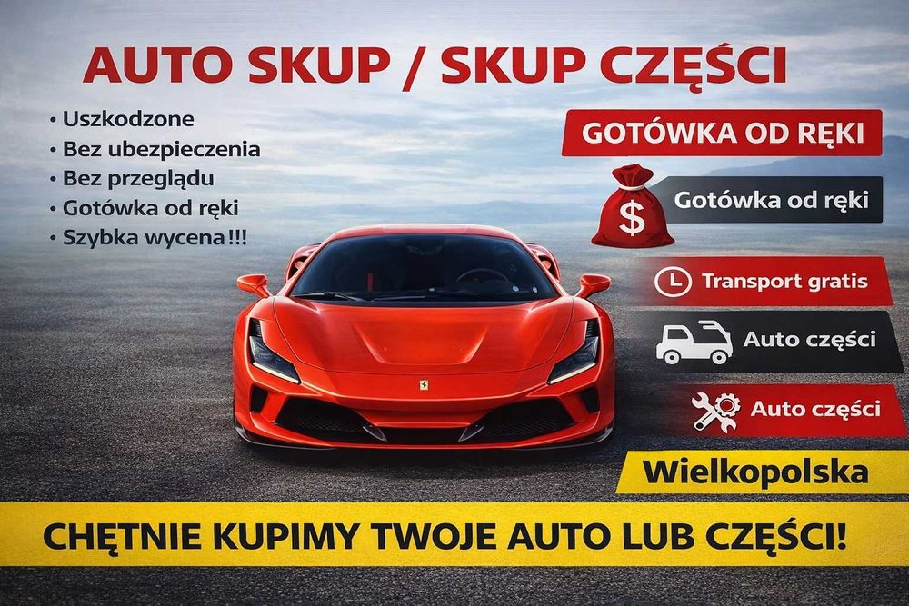 AUTO SKUP * SKUP AUT * GOTÓWKA * Części samochodowych