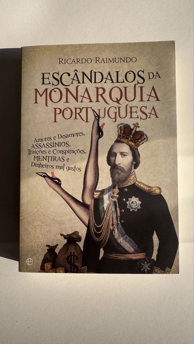 Livro - Escândalos da Monarquia Portuguesa