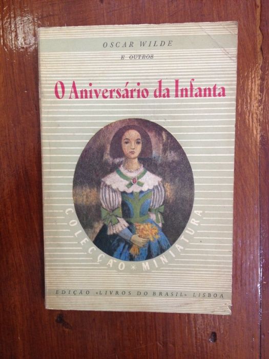 Oscar Wilde - O aniversário da infanta