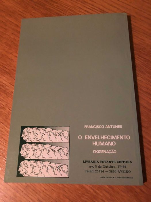O envelhecimento humano OXIGENAÇÃO      Francisco Antunes