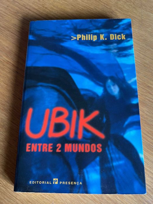 UBIK Between Two Worlds        Philip K. Dick