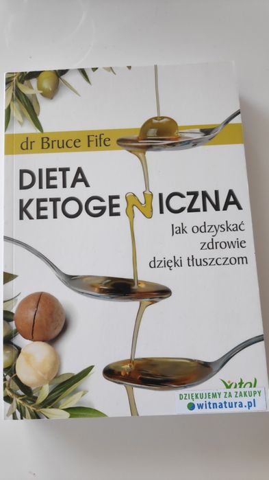 Dieta ketogeniczna - Bruce Fife