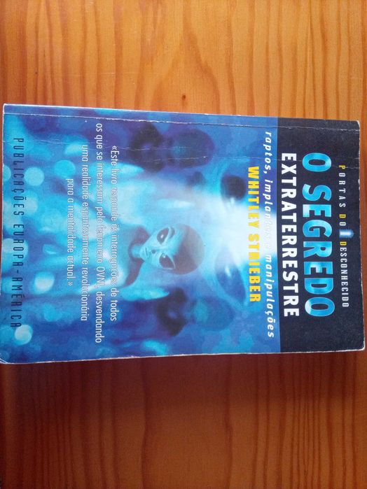 O Segredo Extraterrestre: Raptos, implantes e manipulações - Whitley Strieber