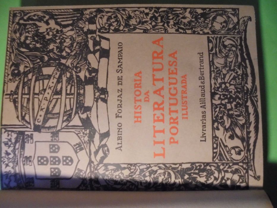 Sampaio (Albino Forjaz de);História da Literatura Portuguesa Ilustrada
