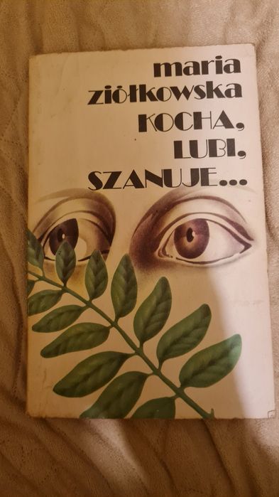 Kocha lubi szanuje..., M. Ziółkowska