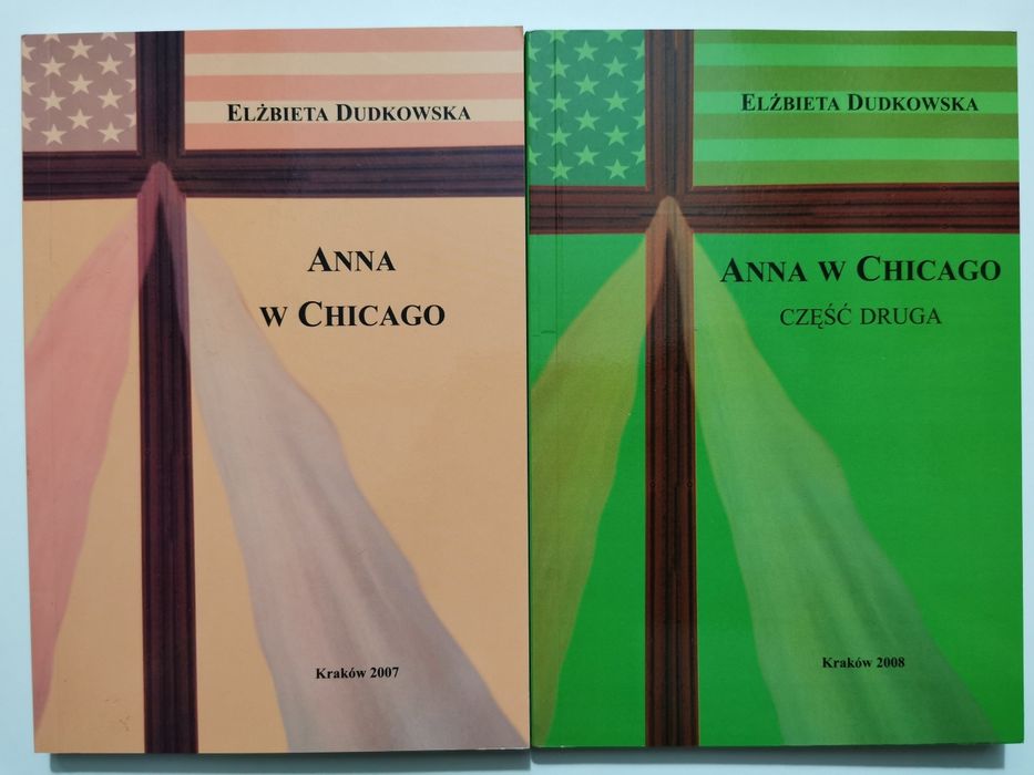 Ania w Chicago CZ 1 i 2 - Elżbieta Dudkowska