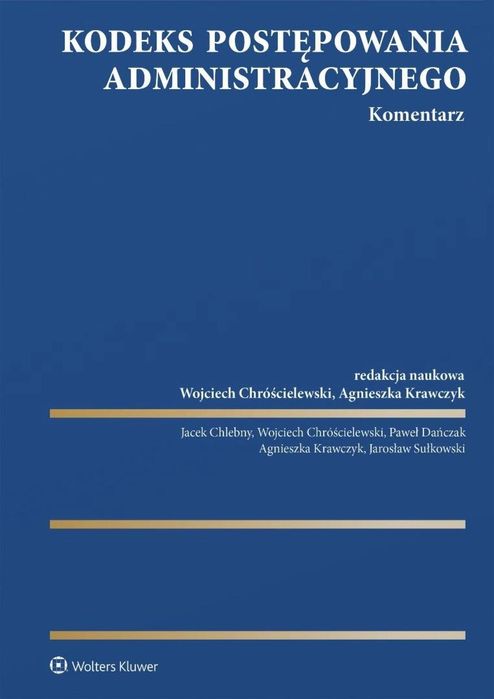 Kodeks postępowania administracyjnego. Komentarz