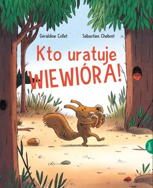 Kto uratuje Wiewióra. Esteri