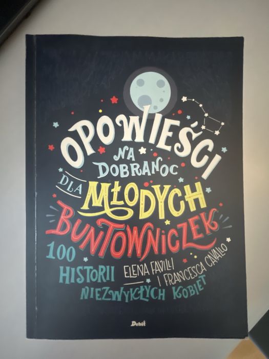 sprzedam książke „opowieści na dobranoc dla małych buntowniczek”