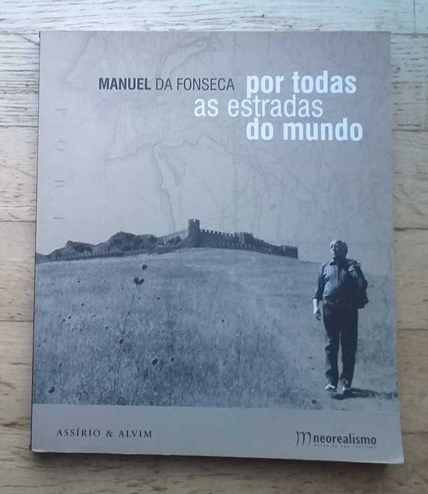 Por Todas as Estradas do Mundo, de Manuel da Fonseca