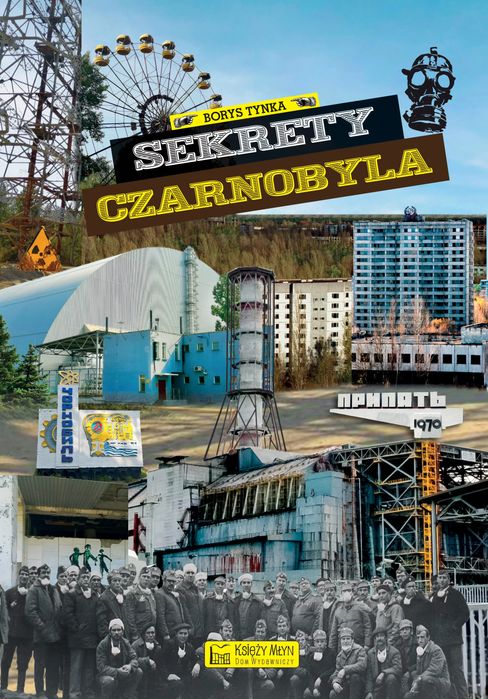 Sekrety Czarnobyla. Księży Młyn. Nowy Produkt