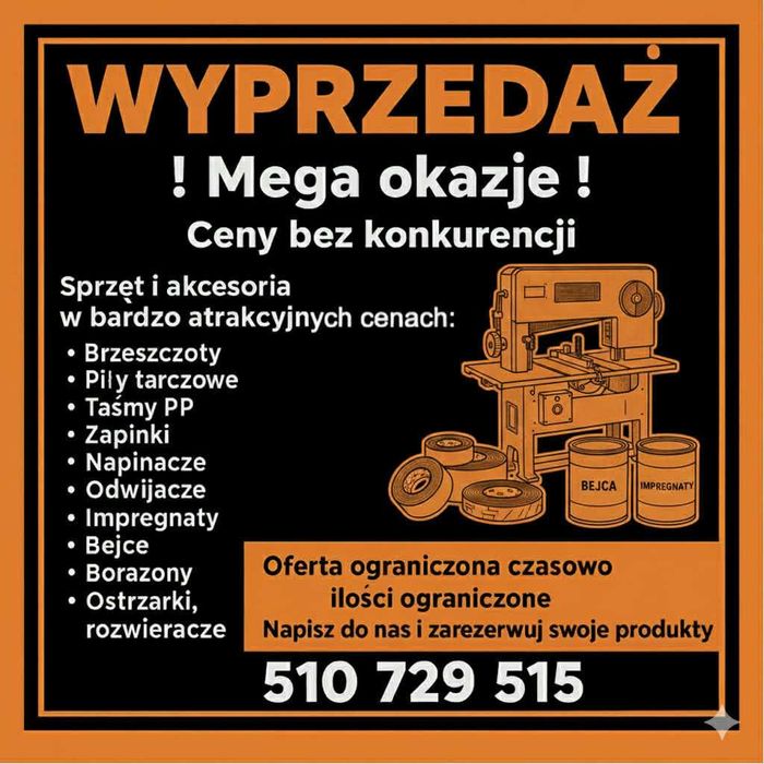 Wyprzedaz pily tasmowe,brzeszczoty impregnaty bejce tasma zapinki