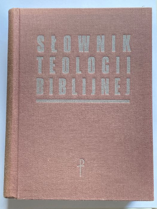Słownik teologii biblijnej - Xavier Leon-Dufour