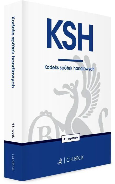 Ksh. Kodeks Spółek Handlowych Praca Zbiorowa