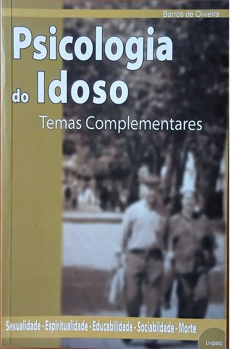 Psicologia do Idoso - Temas Complementares