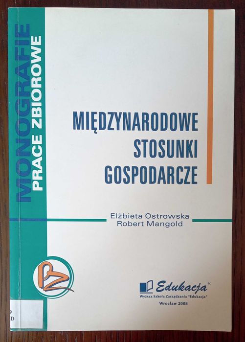 Międzynarodowe stosunki gospodarcze - E. Ostrowska, R. Mangold