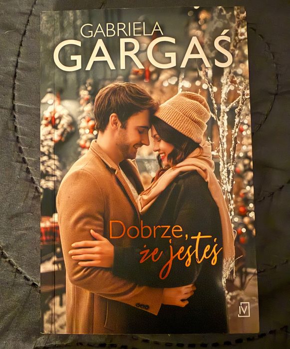 Gabriela Gargaś-Dobrze, że jesteś