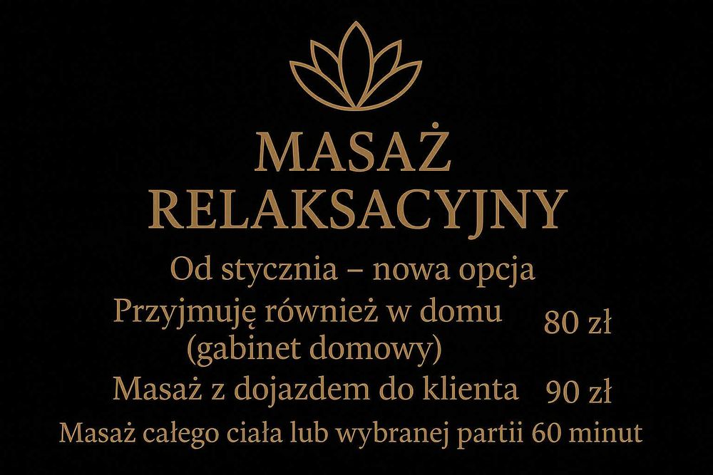 Masaż relaksacyjny- z dojazdem do klienta lub u mnie JEDYNE 90zł