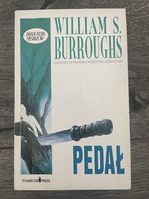 William S. Burroughs - Pedał