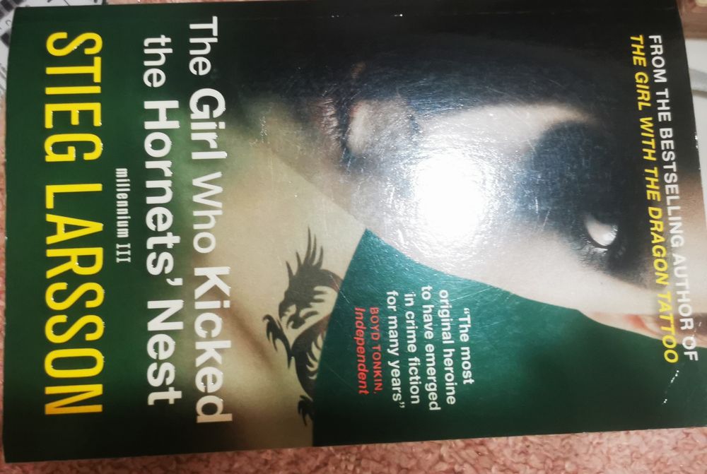 Stieg Larsson. The girl who kicked the Hornets Nest