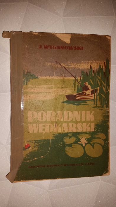 Poradnik wędkarski - J. Wyganowski, Tajemnice wędkowania - A. Skarżyński