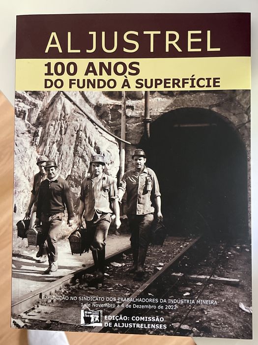 Vendo exemplar Aljustrel 100 Anos do Fundo à Superficie