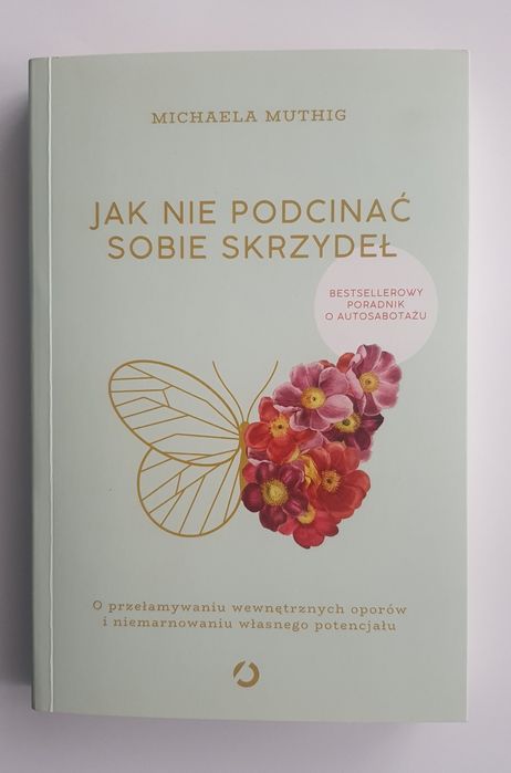 Książka "Jak nie podcinać sobie skrzydeł"