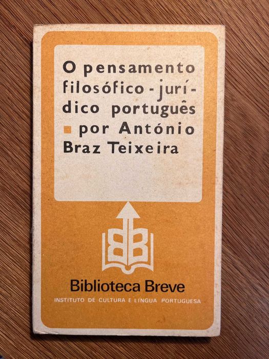 O pensamento filosófico-jurídico português (A. Braz Teixeira)
