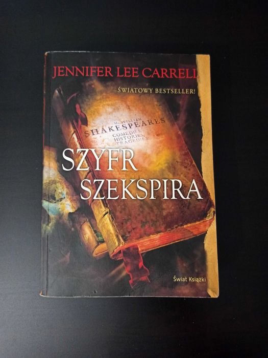 Szyfr Szekspira. Jennifer Lee Carrell. Thriller historyczny