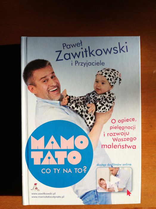 Książka "Mamo Tato co Ty na to" Paweł Zawitkowski