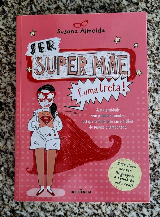 Livro "ser super mãe é uma treta"