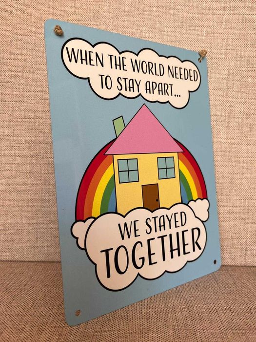 Placa para pendurar "We Stayed Together"
