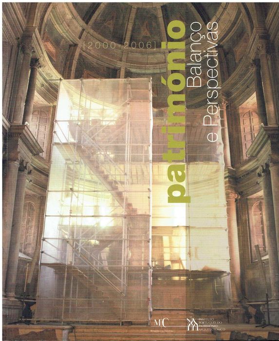 5770
	
Património : balanço e perspectivas 2000/2006