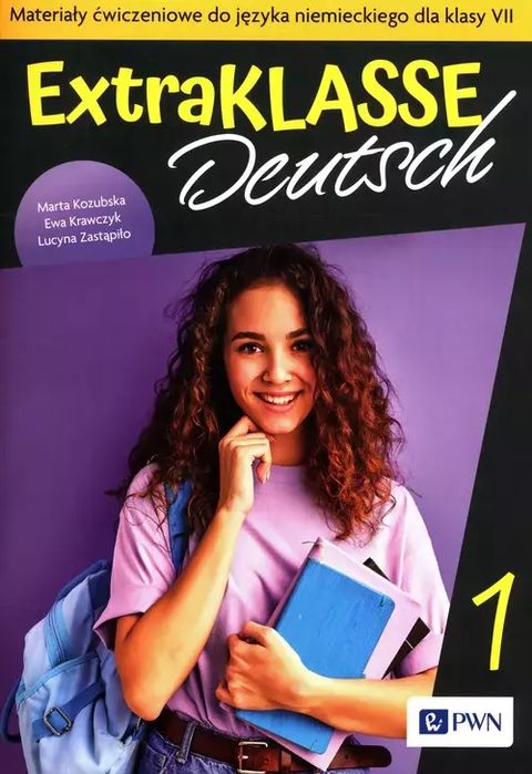 Extraklasse Deutsch 1. Język niemiecki. Klasa 7. Materiały ćwiczeniowe do języka niemieckiego
