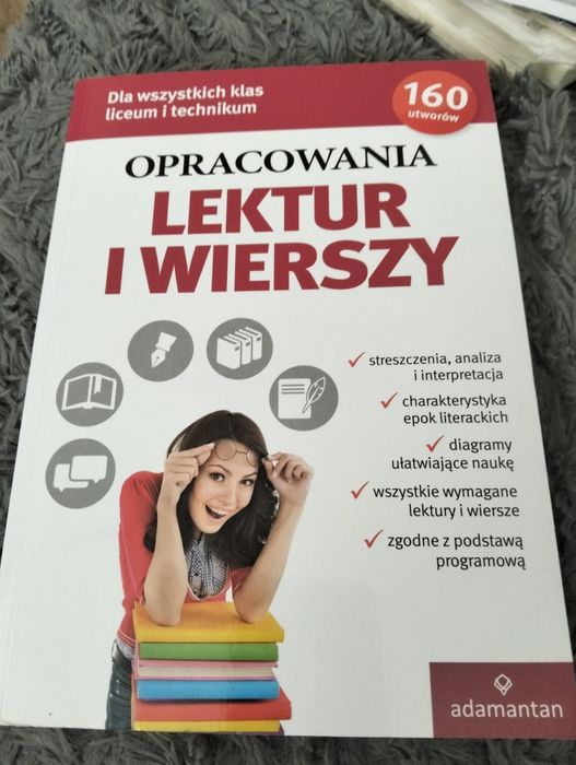 Opracowania lektur szkolnych i wierszy do liceum i technikum