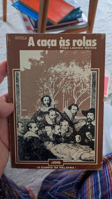 A Caça às Rolas - Filipe Leandro Martins (com dedicatória)