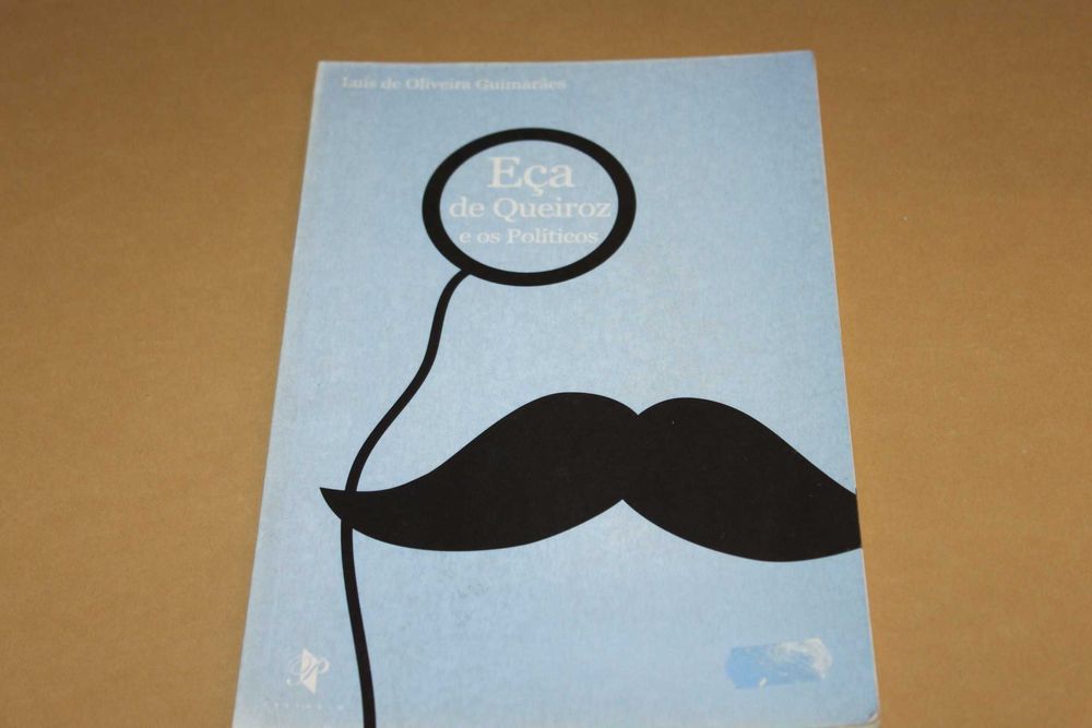 Eça de Queiroz e os Políticos// Luís O.Guimarães
