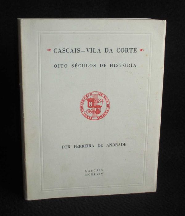 Cascais: The Court Town — Eight Centuries of History (1990)