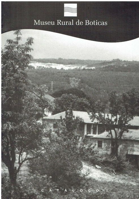 9840 Livros sobre Boticas / Ribeira de Pena / Vila Pouca de Aguiar