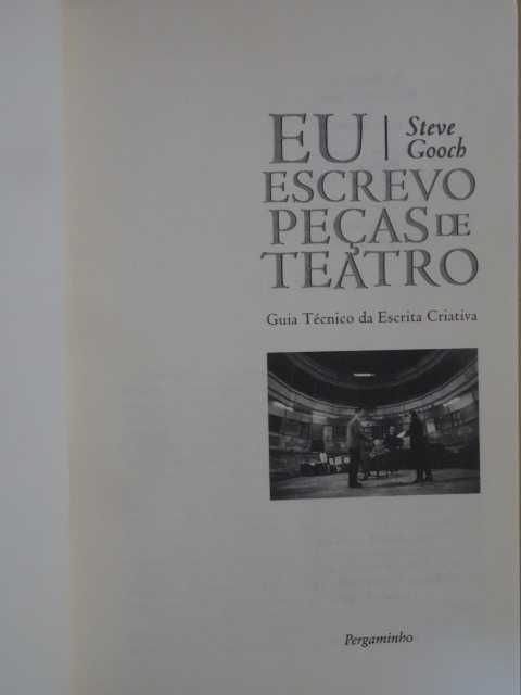 Eu Escrevo Peças de Teatro de Steve Gooch