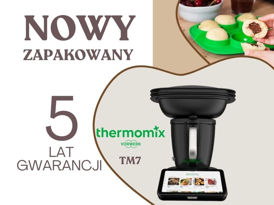 OKAZJA NOWY zapakowany Thermomix 7 TM7,GWARaNCJA 5 lat, dodatki